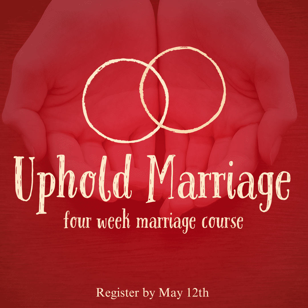 Uphold Marriage
